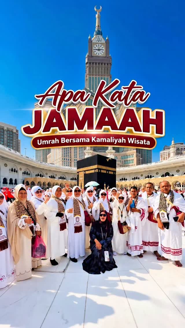 Apa Kata Jamaah Umrah Bareng Kamaliyah
